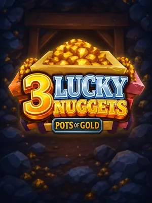 3 Lucky Nuggets