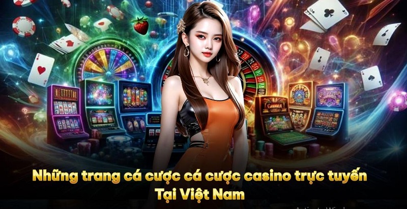 Top những nhà cái casino trực tuyến tốt nhất được anh em tin tưởng